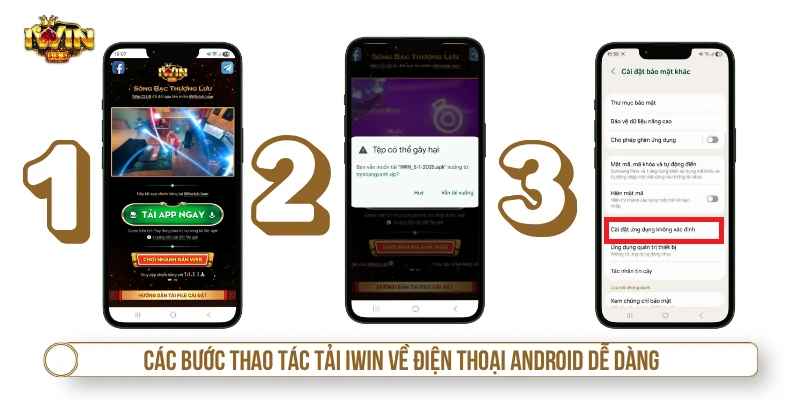 Các bước thao tác tải IWIN về điện thoại Android dễ dàng