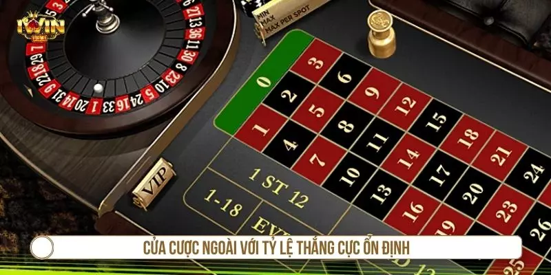 Cửa cược ngoài với tỷ lệ thắng cực ổn định